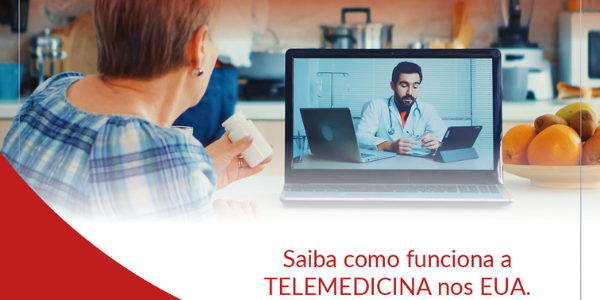 Conheça os serviços de saúde para brasileiros nos EUA com a Telemedicina